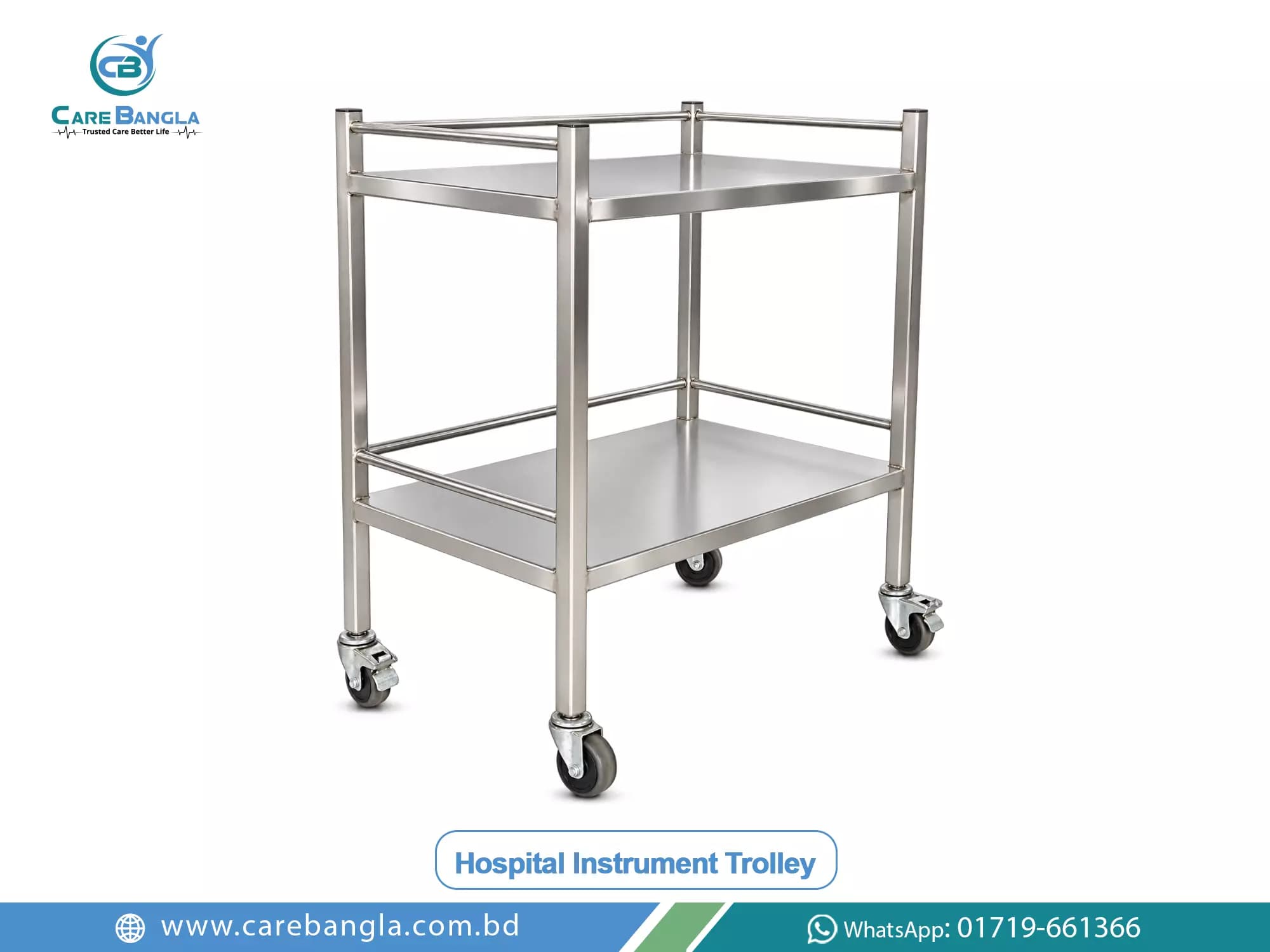 Hospital Instrument Trolley Price in Bangladesh Hospital Instrument Trolley Price in Bangladesh — heavy gauge stainless instrument trolley with square tube welded frame, two shelves and four large castors