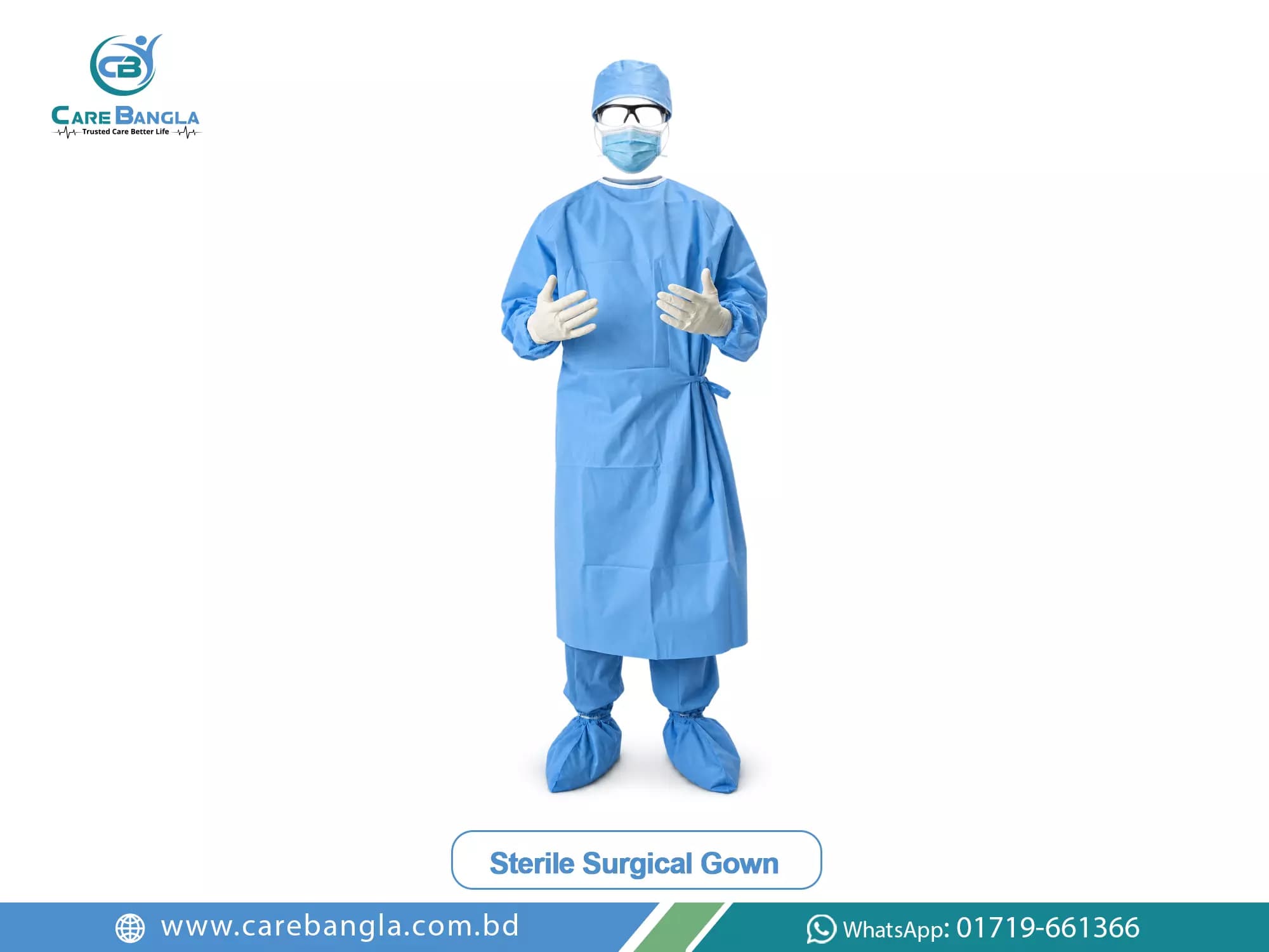 Sterile Surgical Gown Price in Bangladesh Sterile Surgical Gown Price in Bangladesh — disposable blue SMS sterile surgical gown worn with cap, mask, goggles, gloves and shoe covers